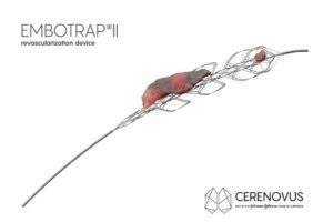 FDA approves Cerenovus’ Embotrap II revascularization device